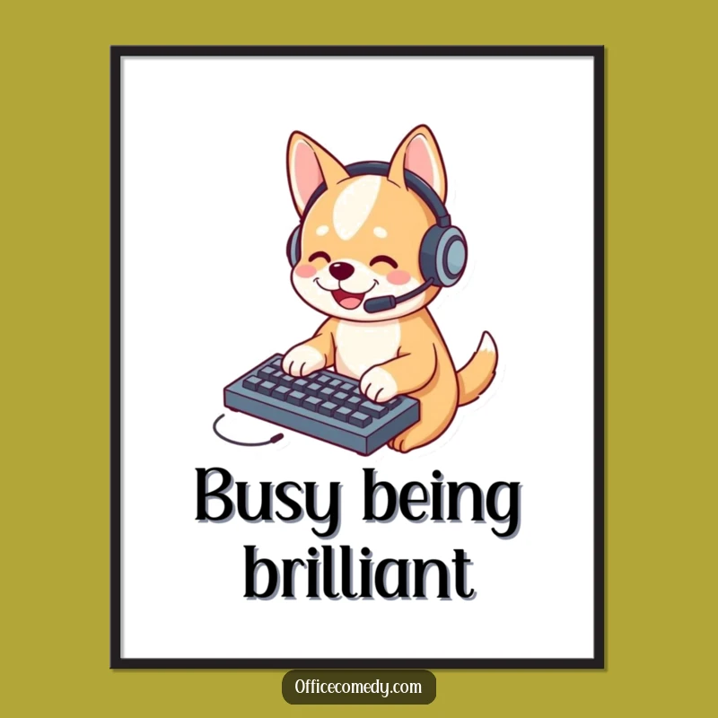 Funny Dog Typing Poster: Hilarious Office Art for a Laughing Space