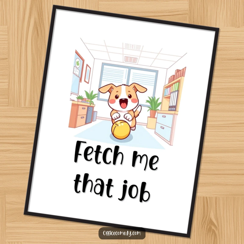 Funny poster art of a dog joyfully chasing a ball in an office, capturing a moment of pure, hilarious fun.