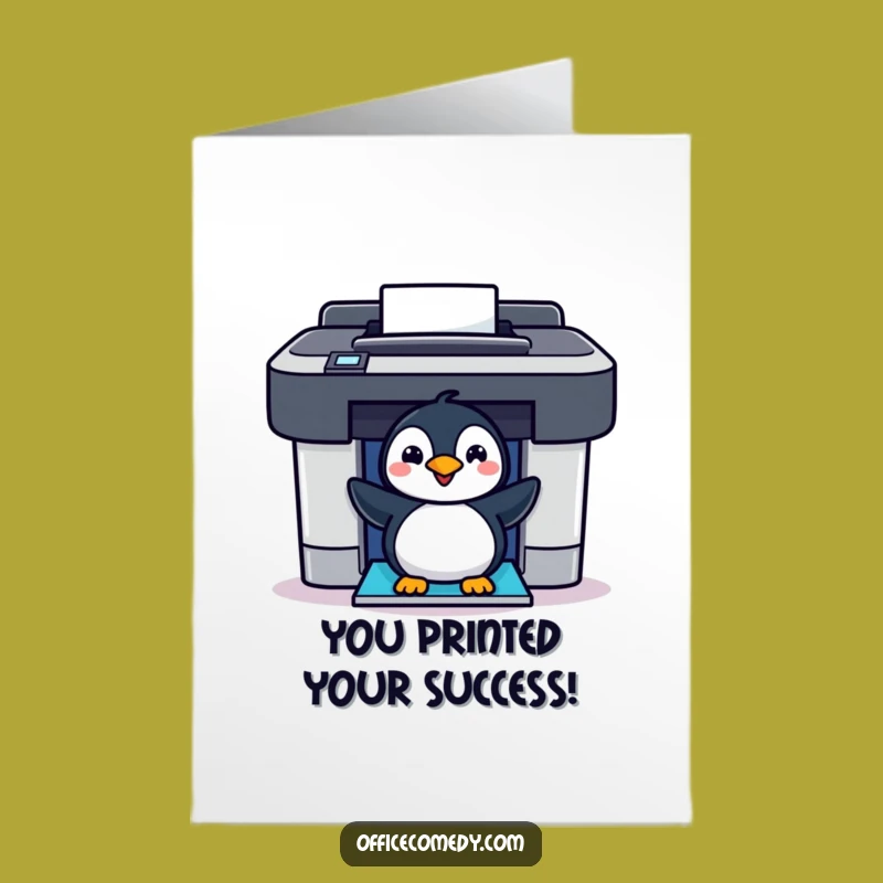 Free Printable Congrats Card: Hilarious Penguin Printer Pop, Downloadable Bird Success Greeting
