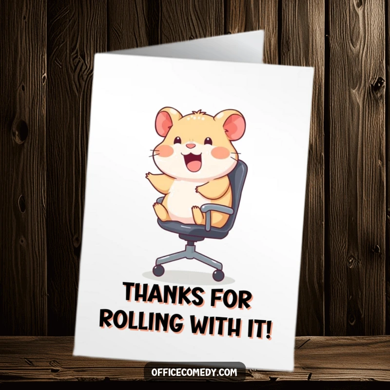 Funny Free Printable Thank You Card: Hamster joyfully zipping around on an office chair, sending thanks.